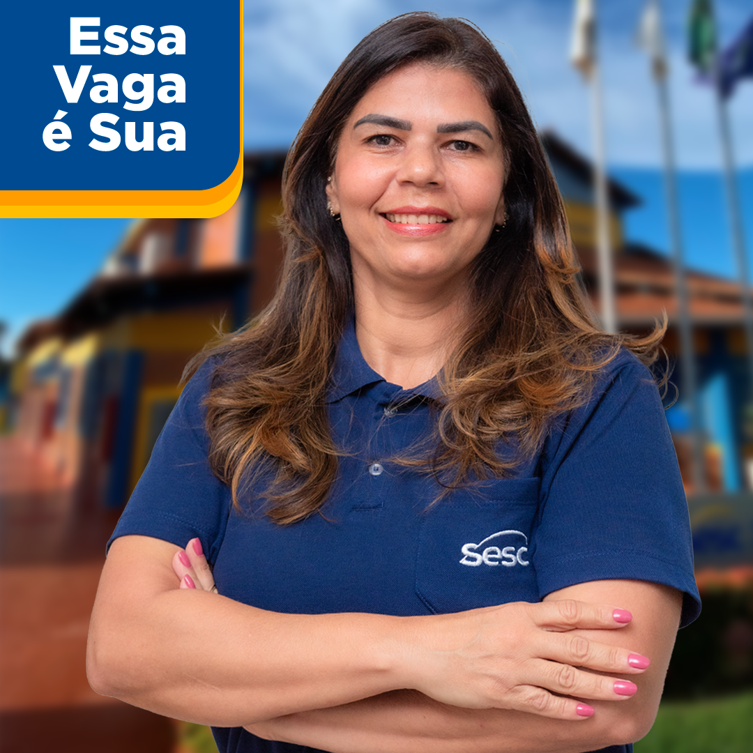 Oportunidade: Sesc-MT está com processo seletivo aberto para preenchimento de vagas com salários de até R$ 8 mil